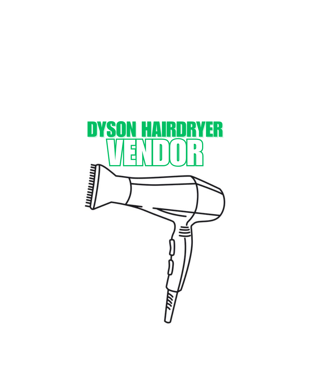 Dyson Hairdryer Vendor + Reselling Guide