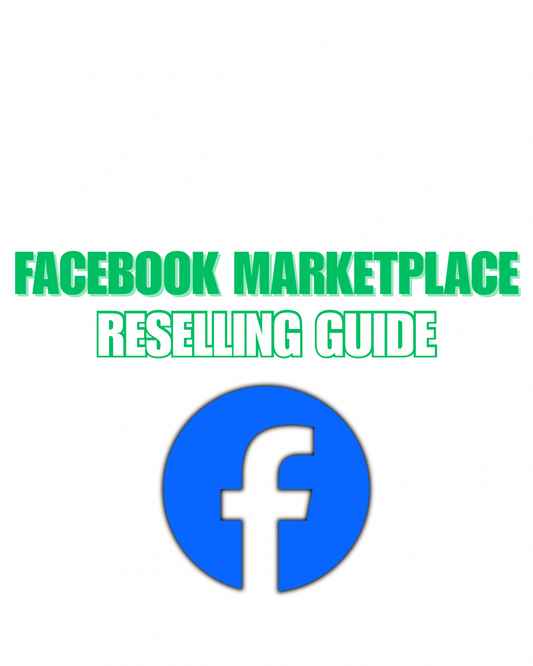 Facebook Marketplace Reselling Guide